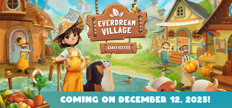 《Everdream Village》12月Steam抢测 温馨3D农场经营